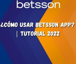 ¿Cómo usar Betsson App? | Tutorial 2022
