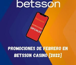 Promociones de Febrero en Betsson Casino [2022]