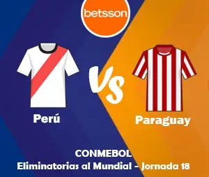 Pronósticos para Apostar en Betsson App por las Eliminatorias Conmebol | Perú vs Paraguay (29 Mar)