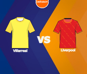 Pronósticos para Apostar en Betsson App por las Champions League | Villarreal vs Liverpool (3 Mayo)