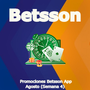 Betsson App Casino: Mejores Promociones – Semana 4 [Agosto 2022]