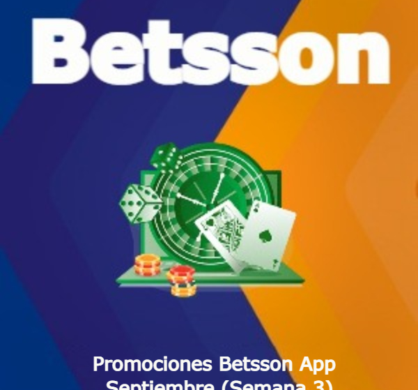 Betsson App Casino: Mejores Promociones – Semana 3 [Septiembre 2022]