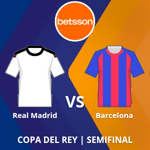 Betsson Perú: Real Madrid vs Barcelona (2 de marzo­) | Semifinal | Apuestas deportivas en la Copa del Rey